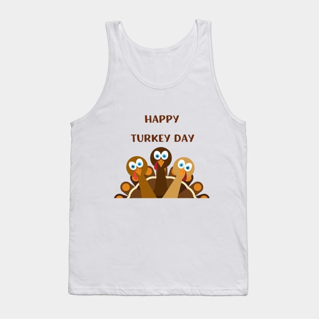 Happy Turkey Day Thanksgiving Apparel Tank Top by Topher's Emporium